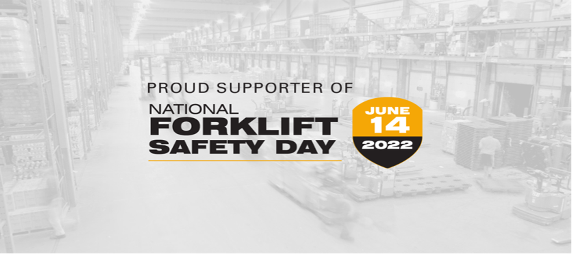 Raymond Storage Concepts is a proud supporter of national forklift safety day. June 14, 2022